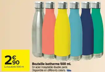 Carrefour Market Bouteille isotherme 500 ml offre