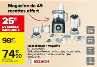 Carrefour Market Bosch robot compact + magazine offre