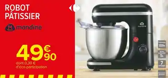 Carrefour Market Mandine robot pâtissier offre