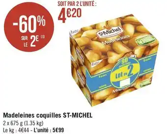 Géant Casino St michel madeleines coquilles offre