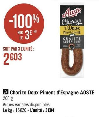 Géant Casino Aoste chorizo doux piment d’espagne offre