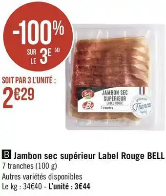 Bell jambon sec supérieur label rouge