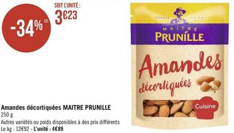 Maitre prunille amandes décortiquées