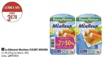 Géant Casino Fleury michon le bâtonnet moelleux offre