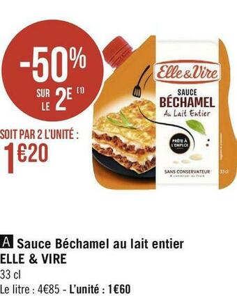 Géant Casino Elle et vire sauce béchamel au lait entier offre