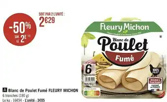 Fleury michon blanc de poulet fumé