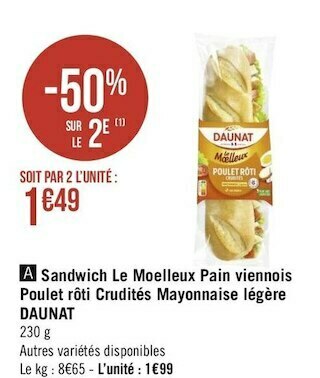 Daunat sandwich le moelleux pain viennois poulet rôti crudités mayonnaise légère daunat