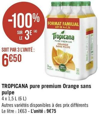 Géant Casino Tropicana tropicana pure premium orange sans pulpe offre