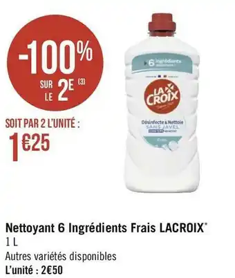 Géant Casino La croix nettoyant 6 ingrédients frais* offre