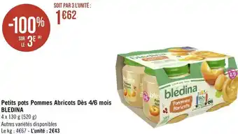 Géant Casino Bledina petits pots pommes abricots dès 4/6 mois offre