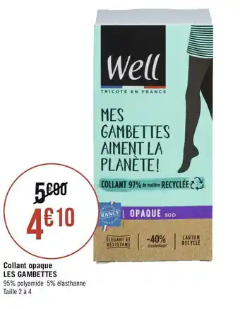 Géant Casino Well collant opaque 95% les gambettes offre