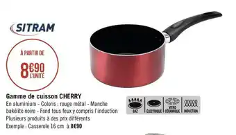 Sitram gamme de cuisson cherry