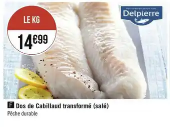 Delpierre dos de cabillaud transformé (salé)