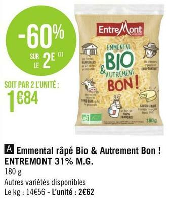 Géant Casino Entremont emmental râpé bio & autrement bon ! 31% m.g. offre