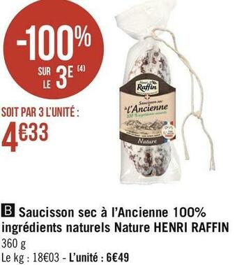 Géant Casino Raffin saucisson sec à l’ancienne 100% ingrédients naturels nature offre