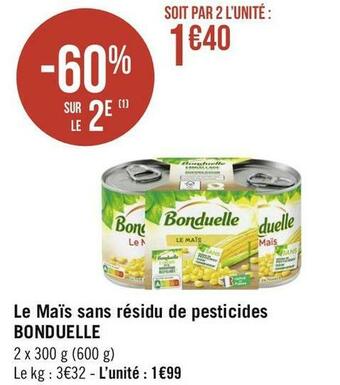 Géant Casino Bonduelle le maïs sans résidu de pesticides offre
