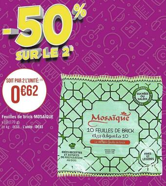 Géant Casino Mosaïque feuilles de brick offre