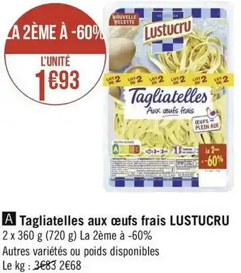 Géant Casino Lustucru tagliatelles aux œufs frais offre