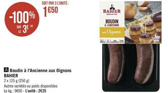 Géant Casino Bahier boudin à l’ancienne aux oignons offre