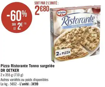 Géant Casino Dr oetker pizza ristorante tonno surgelée offre