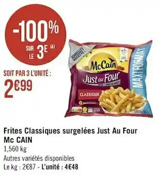 Mc cain frites classiques surgelées just au four