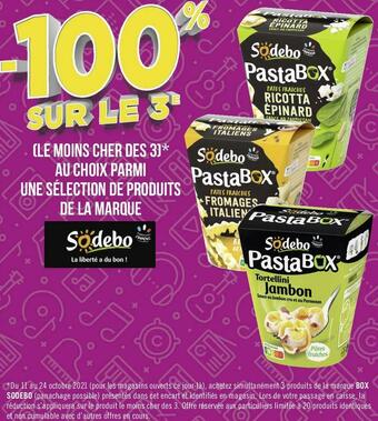 Géant Casino Sodebo bon plan au choix parmi une sélection de produits de la marque sodebo offre