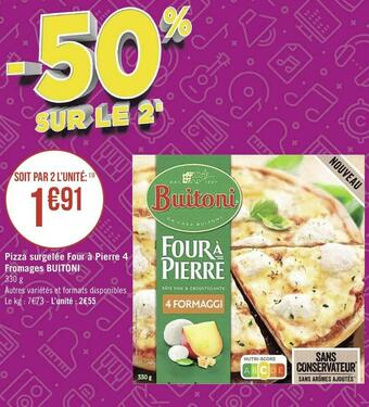 Géant Casino Buitoni pizza surgelée four à pierre 4 fromages offre