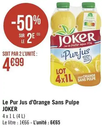 Joker le pur jus d’orange sans pulpe
