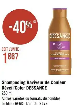 Géant Casino Jacques dessange shampooing raviveur de couleur réveil’color offre