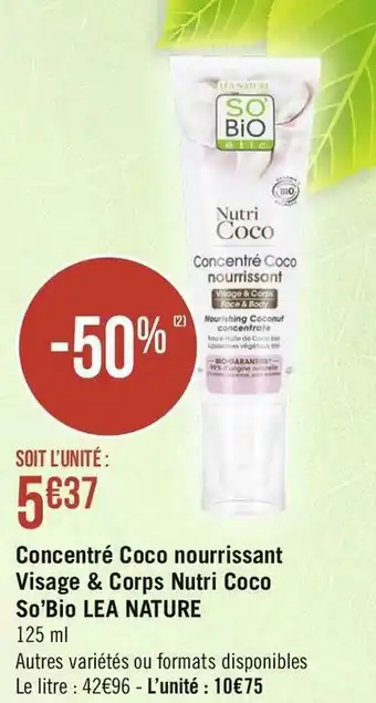 So’bio concentré coco nourrissant visage & corps nutri coco lea nature