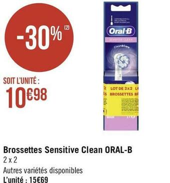 Géant Casino Oral-b brossettes sensitive clean offre