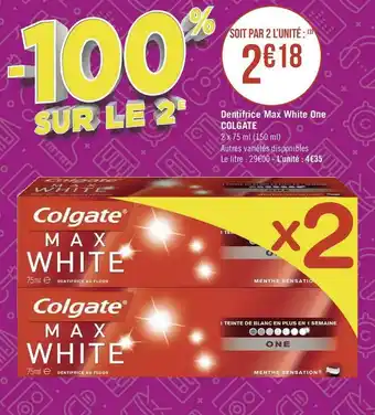 Géant Casino Colgate dentifrice max white one offre