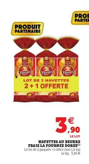 U Express Navettes Au Beurre Frais La Fournée Dorée offre