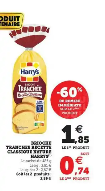 U Express Brioche Tranchée Recette Classique Nature Harrys offre