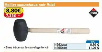 Maillet Caoutchoux Noir Rubi