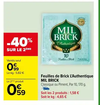 Carrefour Feuilles de Brick L'Authentique MIL BRICK offre