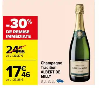 Carrefour Champagne Tradition ALBERT DE MILLY Brut, 75 cl. offre