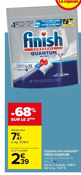 Carrefour Capsules lave-vaisselle(d) FINISH QUANTUM offre