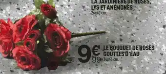 Centrakor Le bouquet de roses gouttes d'eau offre