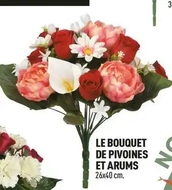 Centrakor Le bouquet de pivoines et arums offre