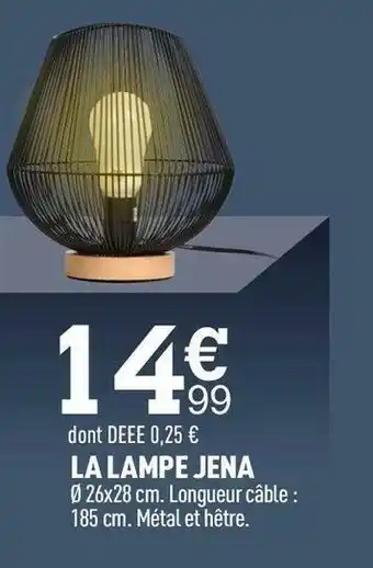 Centrakor La lampe jena offre