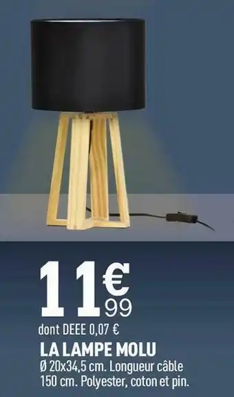 Centrakor La lampe molu offre