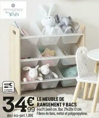 Centrakor Atmosphera le meuble de rangement 9 bacs offre