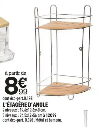 Centrakor L'étagère d'angle offre