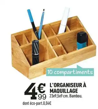 L'organiseur à maquillage