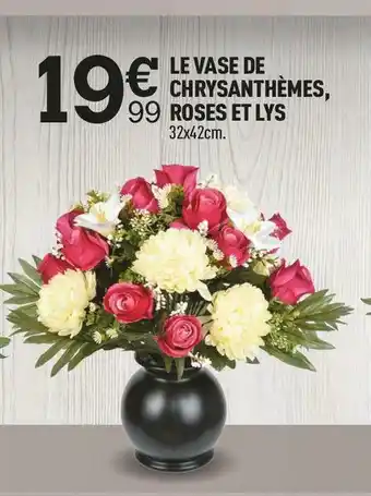 Centrakor Le vase de chrysanthèmes, roses et lys offre