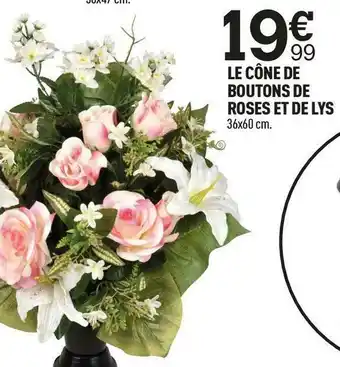 Le cône de boutons de roses et de lys