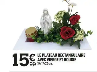 Centrakor Le plateau rectangulaire avec vierge et bougie offre
