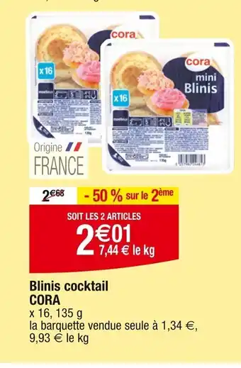 Cora x Carrefour Blinis cocktail CORA offre