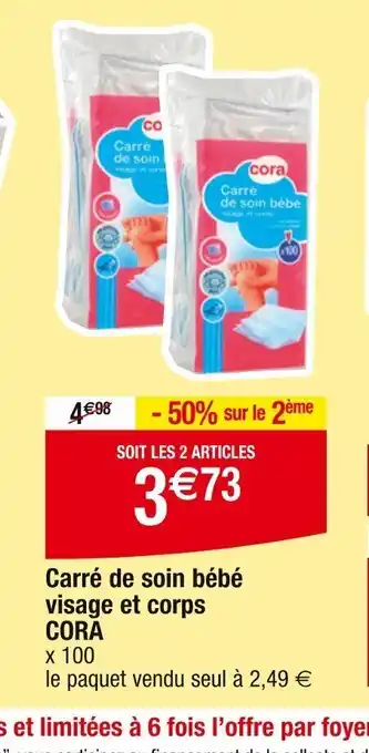 Cora x Carrefour Carre de soin bébé visage et corps CORA offre